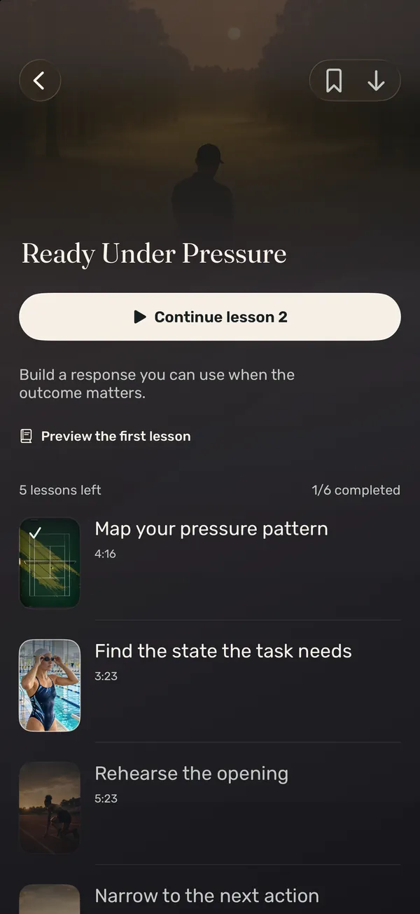 The Ready Under Pressure course: map your pressure pattern, find the state the task needs, rehearse the opening